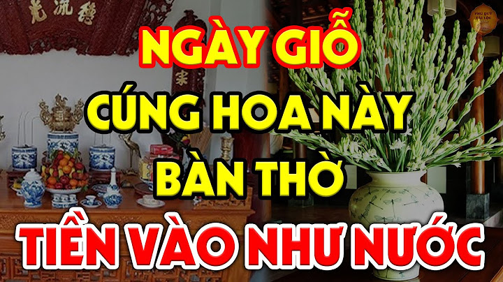 Mua hoa thắp hương bao nhiêu bông năm 2024