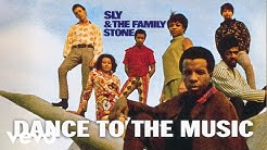 Sly & The Family Stone - Dance To The Music (Audio)