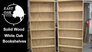 Solid Wood White Oak Bookshelves