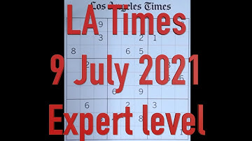 Sudoku solution – Los Angeles Times 9 July 2021 Expert level