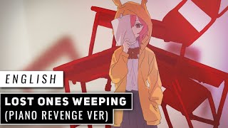 Lost One's Weeping -𝗥𝗲𝘃𝗲𝗻𝗴𝗲 𝙋𝙞𝙖𝙣𝙤 𝗩𝗲𝗿- (English Cover)【JubyPhonic】ロストワンの号哭