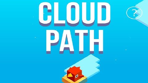 Cloud Path Gameplay - Free On Android & iOS