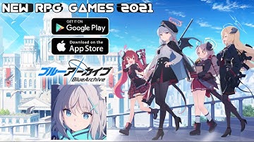 NEW RPG GAMES 2021 | Blue Archive [JP] | AVAILABLE NOW FOR ANDROID, IOS