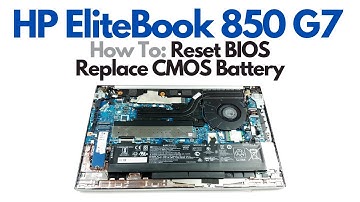 How To Reset BIOS / Replace CMOS Battery for HP EliteBook 850 G7 Laptop Computer