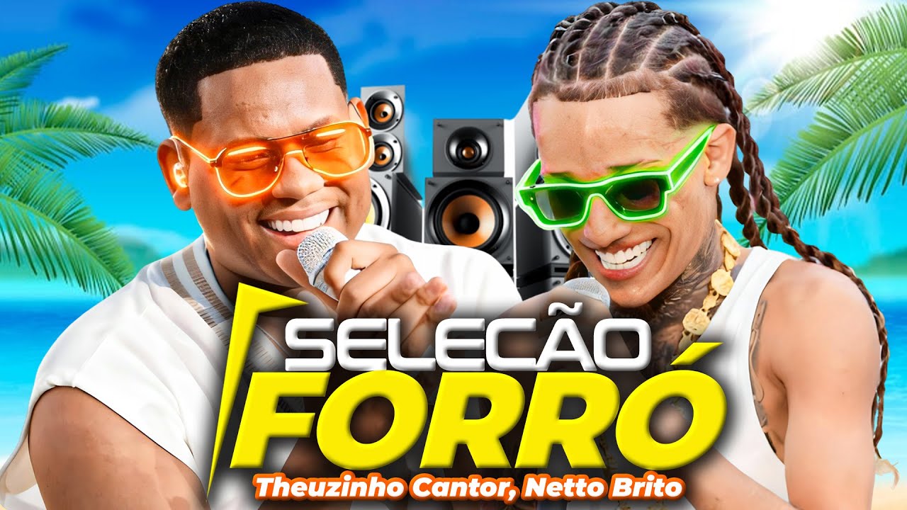 THEUZINHO CANTOR e NETTO BRITO ATUALIZADO 2025 - REPERTÓRIO NOVO DEZEMBRO -  MÚSICAS NOVAS 2025