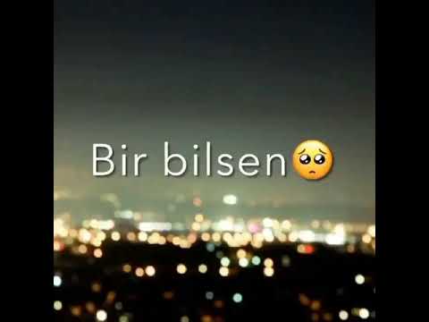 bir bilsen😏Whatsapp status üçün video