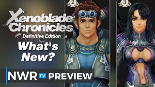 Xenoblade Chronicles Definitive Edition - What's New? (Minor Spoilers)