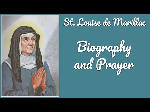 സെന്റ് ലൂയിസ് ഡി മറിലാക്ക് ജീവചരിത്രവും പ്രാർത്ഥനയും
