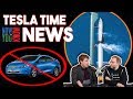 Tesla Time News - Starship Prototype & End of the Chevy Volt???