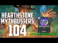 Hearthstone Mythbusters 104 - Harrison Jones VS 800 Million Durability Weapon