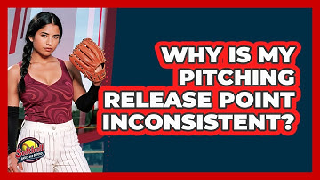 Why Is My Pitching Release Point Inconsistent?