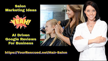 Google Reviews for Business salon marketing ideas | Salon Marketing BulletProof Review