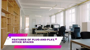 Navigating the Future: Advantages of Plug-and-Play Workspaces