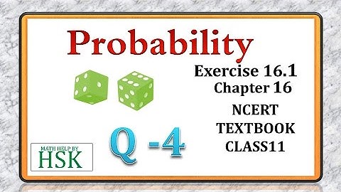 probability q4 of ex16#1 c11 ncert maths textbook solution cbse maths