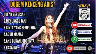 Download Lagu DUGEM KENCENG ABIS 2021 // ULAR BERBISA MP3