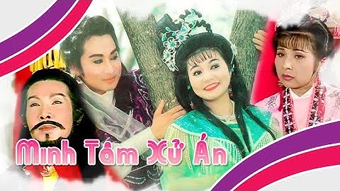 MINH TÂM XỬ ÁN | Liên khúc điệu hồ quảng Vũ Linh, Phượng Mai, Ngọc Huyền | Cải Lương Tôi Yêu