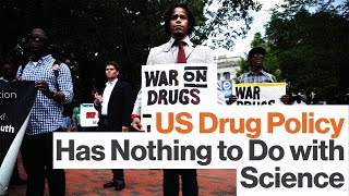 US Anti-Drug Laws Aren't Scientific — They're Colonialist and Racist  | Big Think