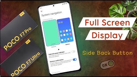 Poco F7 Pro Side Back Button | How to Set Full Screen Navigation in Poco F7 Ultra