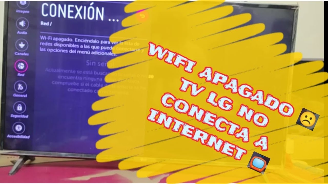 TV Smart tv LG No conecta Wifi // Solución rápida y efectiva!!! YouTube