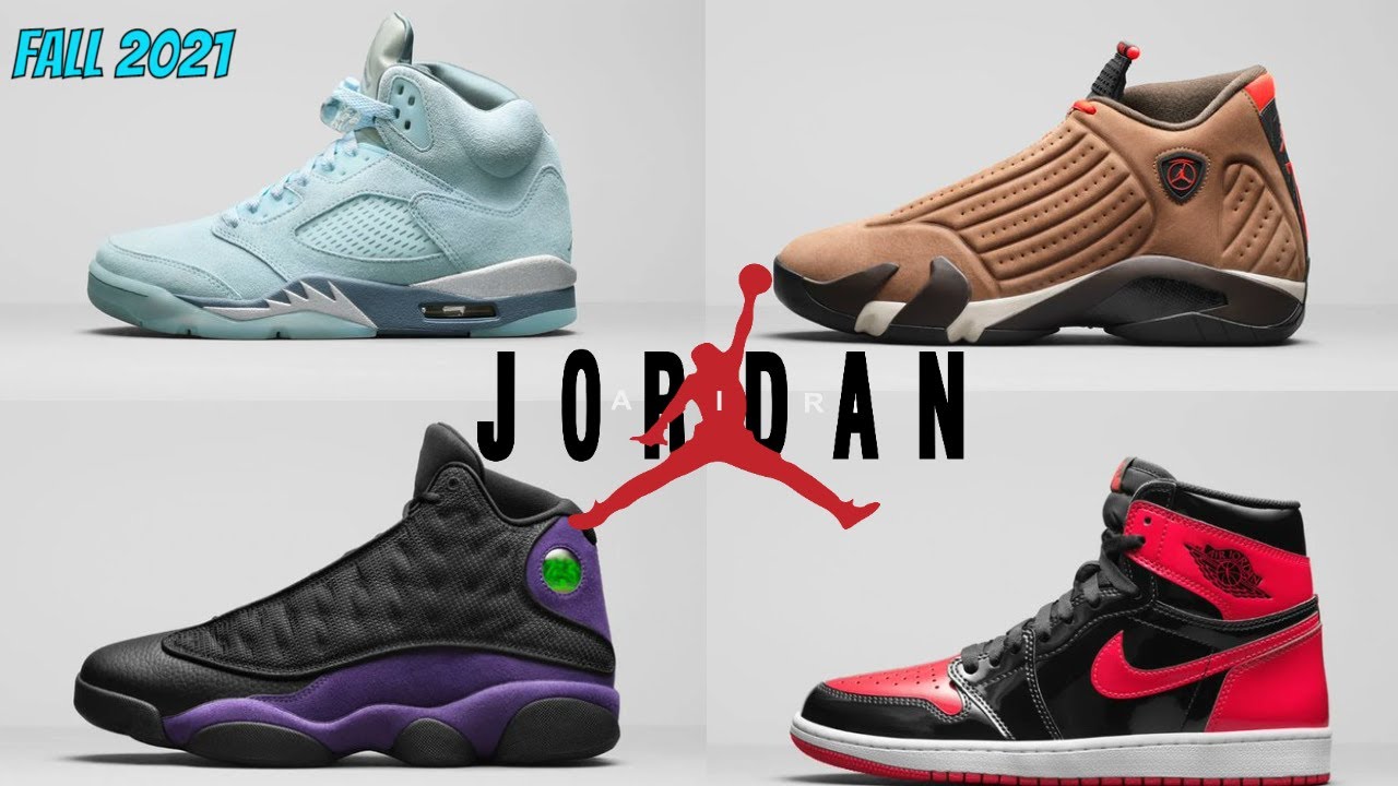 all jordans that came out in 2021