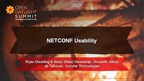 NETCONF Usability Brocade vesves Inocybe Technolgies Team
