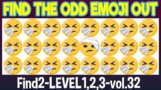 Find THE ODD EMOJI OUT FIND2 Level 1,2,3 vol 32|Find The Difference Emoji|Emoji Challenge