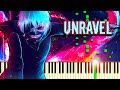 TK - UNRAVEL (Tokyo Ghoul OP) - Piano Tutorial