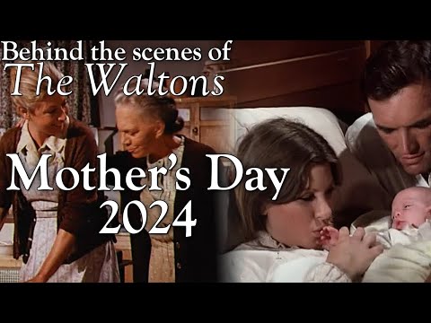 The Waltons - Mother's Day 2024  - behind the scenes with Judy Norton