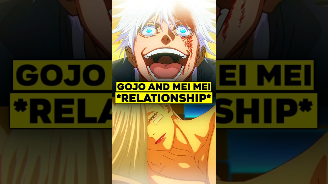 GOJO AND MEI MEI *RELATIONSHIP* 😍😍🥵🥵 #gojocomeback #meimei #jujutsukaisenseason2edit