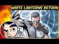 Green Lantern "Return of the White Lantern" - Rebirth Complete Story | Comicstorian