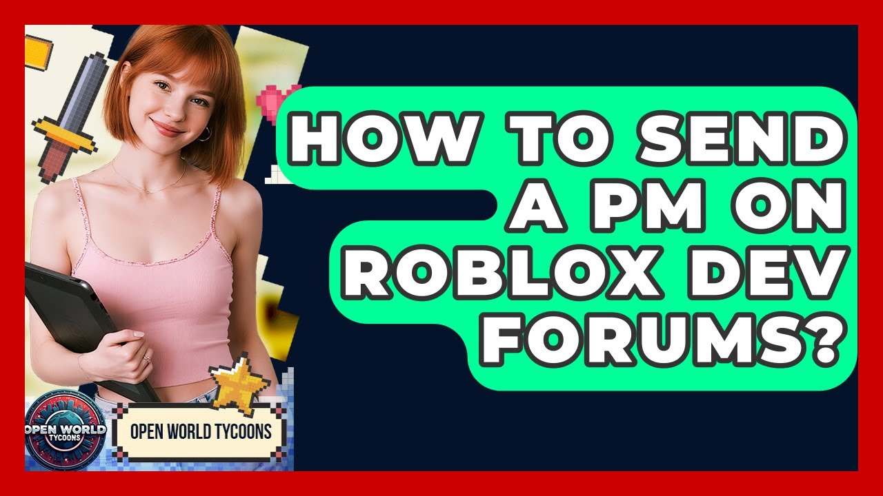 How To Send A PM On Roblox Dev Forums? - Open World Tycoons