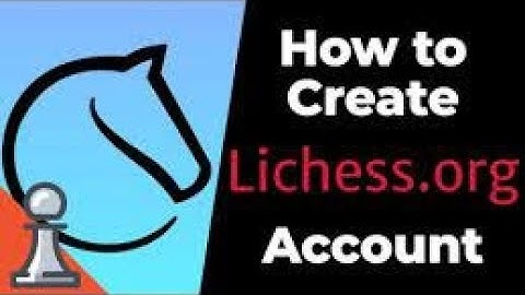 How to Create a Lichess Account