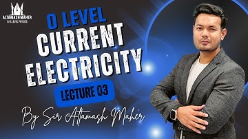 O Level & IGCSE Physics | Current Electricity Lecture 3 | EMF and Combination of Cells