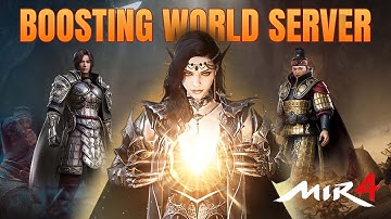 BOOSTING WORLD SERVER IS BACK! - MIR4