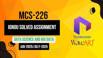 MCS-226 Solved Assignment Jan-25/July-25 || MCA_NEW || IGNOU || Dalaltechnologies || WaveArt