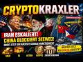 CryptoKraxler: Iran eskaliert, China blockiert Seeweg – droht jetzt der nächste globale Marktschock?