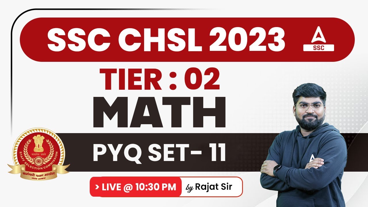 SSC CHSL 2023 | SSC CHSL Tier 2 Maths by Rajat Sir | Math | Previous ...