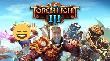 TorchLight 3 Lets Play!