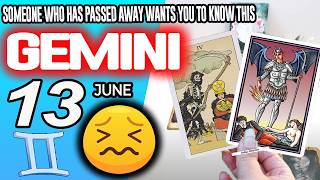 Gemini ♊🔞SOMEONE WHO HAS PASSED AWAY WANTS YOU TO KNOW THIS✝️ horoscope for today MAY 13 2026 ♊