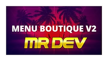 MENU BOUTIQUE-V2 ( BY MR DEV )-( #GTA5 - #FiveM )
