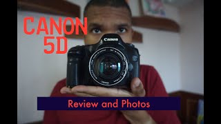 CANON 5D REVIEW AND PHOTOS | DIGITAL PHOTOGRAPHY