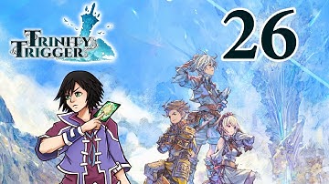 Trinity Trigger PS5 Playthrough Part 26 Cyan