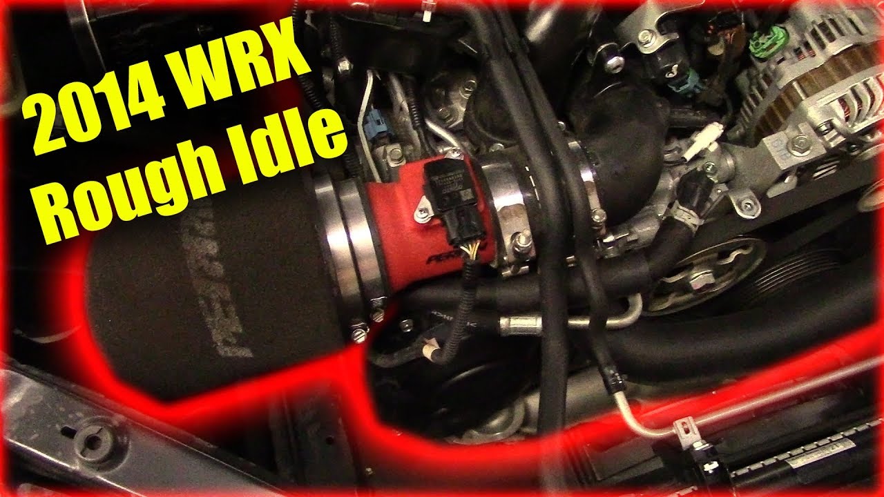 2014 WRX Rough Idle YouTube
