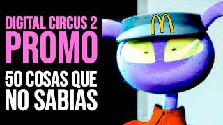 THE AMAZING DIGITAL CIRCUS EPISODIO 2: 50 Cosas que NO SABÍAS de la NUEVA PROMO | Curiosidades