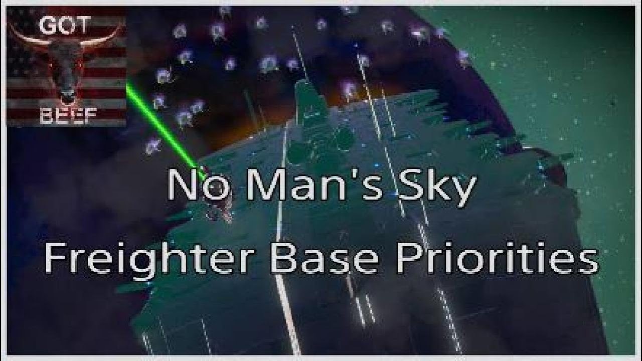 No Man's Sky - Freighter Base Priorities - YouTube