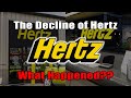 The Decline of Hertz...What Happened?