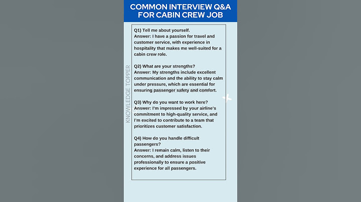 4 Most Common Job Interview Questions and Answers For Cabin Crew