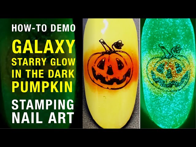 Galaxy Stars Glow in the dark Halloween Pumpkin Nail Art with Sticky Black Stamping Polish