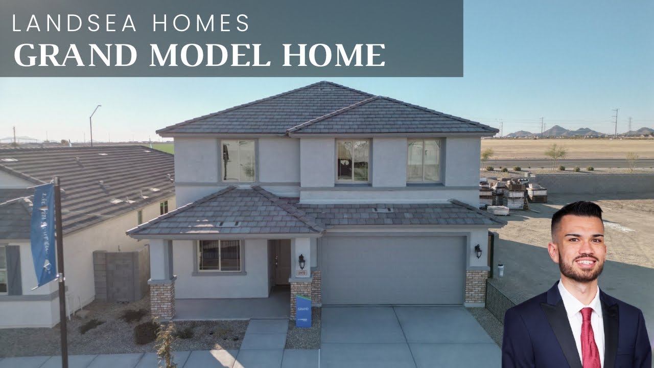 Landsea Homes Grand Model Home Tour | Buckeye Arizona | Affordable Housing