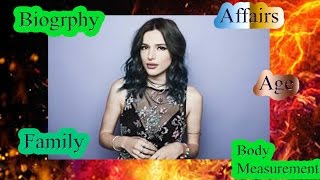 Bella Thorne ★ Biography ★ Family Tree, ★Affair★ Body Measurement★ Age, ★2017